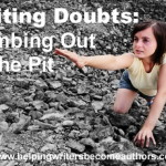 Writing Doubts: Climbing Out of the Pit