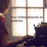 Do You Want To Be A Writer Who Gets Noticed? (Here’s a great place to start.)