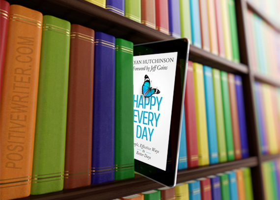 http://positivewriter.com/wp-content/uploads/2013/10/bookshelf-happy-every-day.jpg