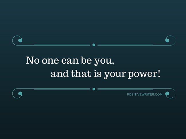 no-one-can-be-you-and-that-is-your-power