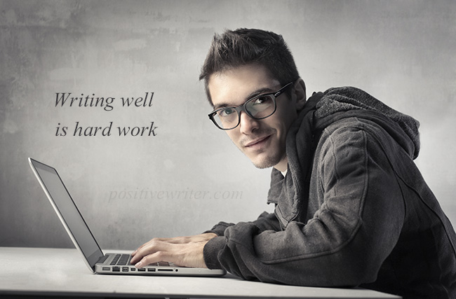 writing-well-is-hard-work