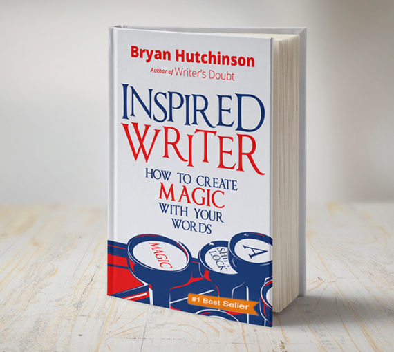How to Create Magic with Your Words - Inspired Writer | Positive Writer