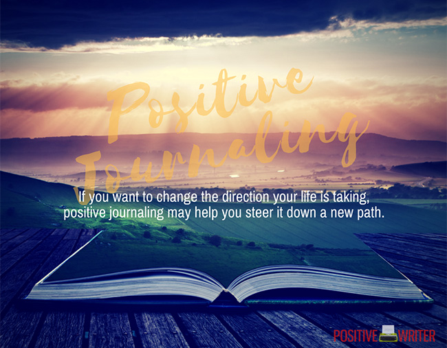 The Superpower Of Positive Journaling In Telling Your Story by Andrea Nordstrom for Positive Writer