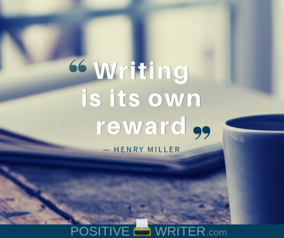 9 of the BEST Quotes on Writing Ever! | Positive Writer